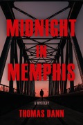 Cover-Bild zum Titel 'Midnight in Memphis' von 'Thomas Dann'