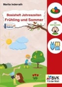 Cover-Bild zum Titel 'Basisheft Jahreszeiten: Frühling und Sommer' von 'Marita Inderrath'