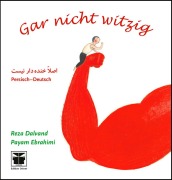 Cover-Bild zum Titel 'Gar nicht witzig (Persisch-deutsch)' von 'Payam Ebrahimi'