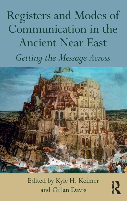 Registers and Modes of Communication in the Ancient Near East - 