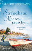Cover-Bild zum Titel 'Strandhaus Meeresrauschen' von 'Caroline Säfstrand'