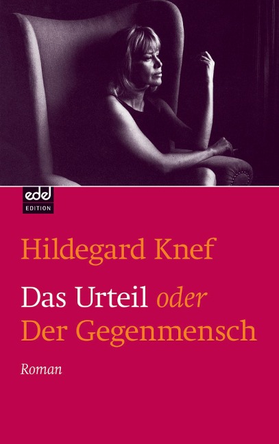 Das Urteil oder der Gegenmensch - Hildegard Knef