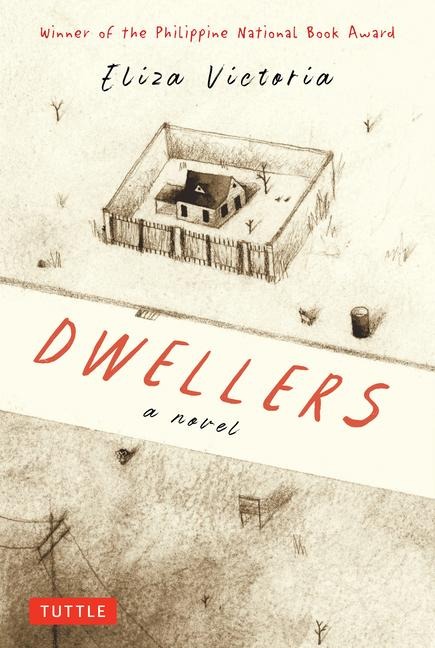 Dwellers: A Novel - Eliza Victoria