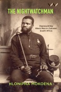 Cover-Bild zum Titel 'The Nightwatchman' von 'Hlonipha Mokoena'