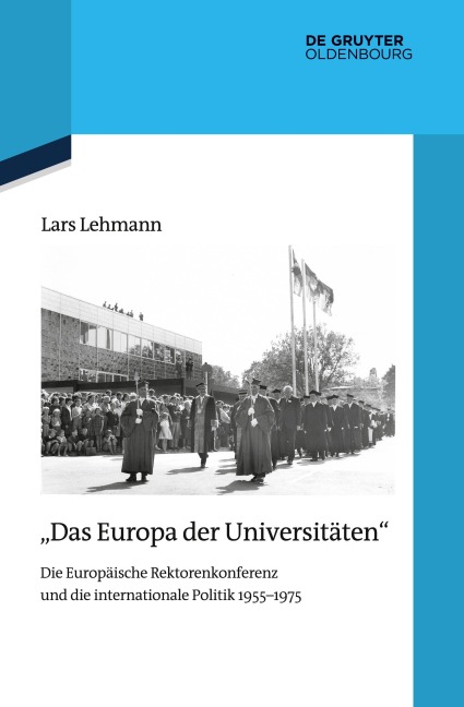 "Das Europa der Universitäten" - Lars Lehmann