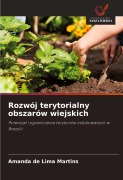 Cover-Bild zum Titel 'Rozwój terytorialny obszarów wiejskich' von 'Amanda de Lima Martins'