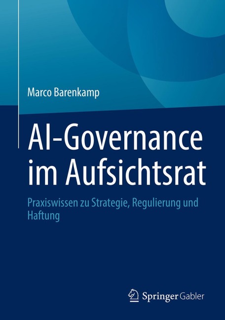 AI-Governance im Aufsichtsrat - Marco Barenkamp