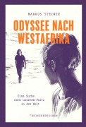 Cover-Bild zum Titel 'Odyssee nach Westafrika' von 'Markus Steiner'