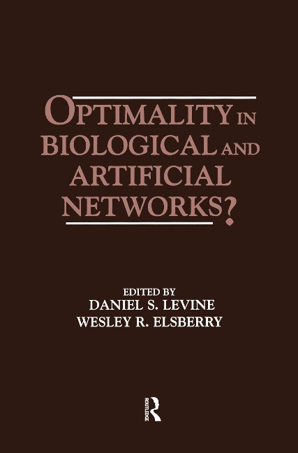 Optimality in Biological and Artificial Networks? - 