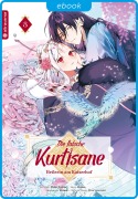Cover-Bild zum Titel 'Die falsche Kurtisane - Heilerin am Kaiserhof 03' von 'Ruina, Shiki Yamori, Stefania Orefice, Shima'