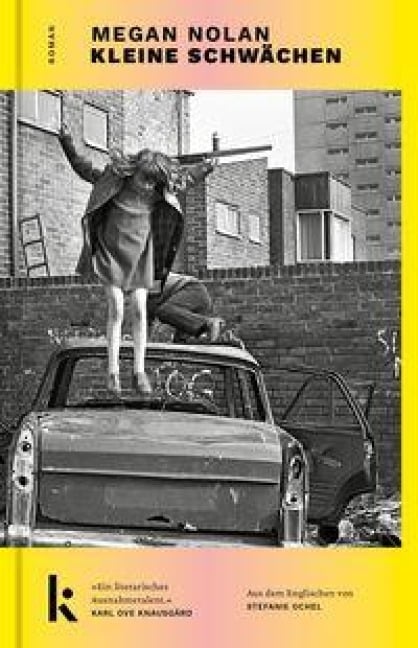 Kleine Schwächen - Megan Nolan