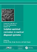 Cover-Bild zum Titel 'Sulphur-Assisted Corrosion in Nuclear Disposal Systems' von 'Frank Druyts'
