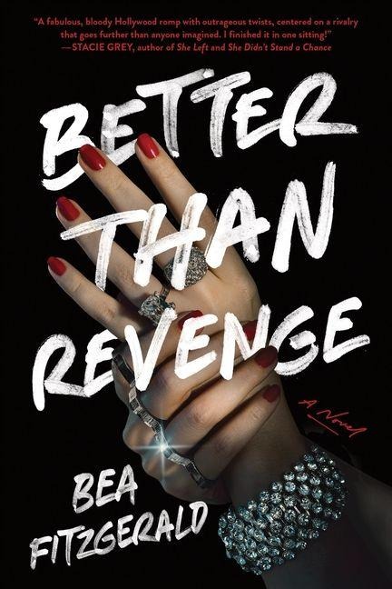 Better Than Revenge - Bea Fitzgerald