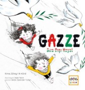 Cover-Bild zum Titel 'Gazze Sira Disi Hayat' von 'Rima Züheyr Al-Kürdi'