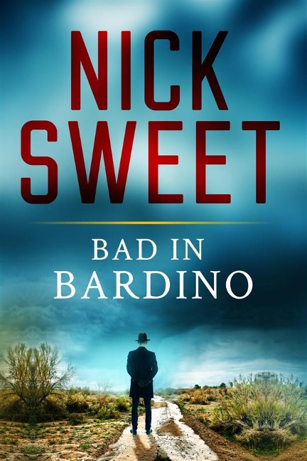 Bad in Bardino - Nick Sweet