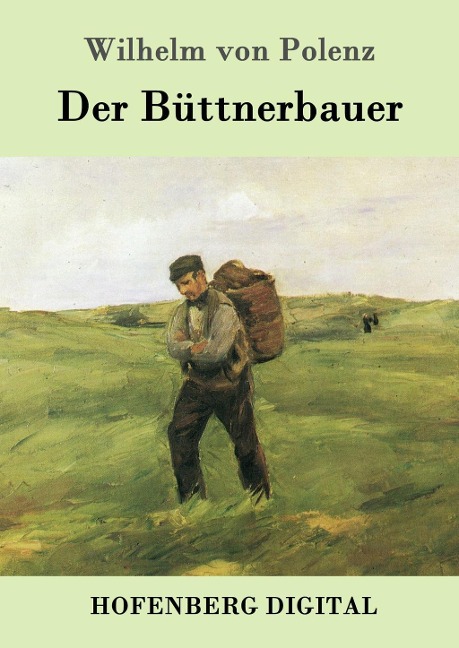 Der Büttnerbauer - Wilhelm von Polenz