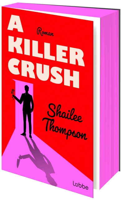 A Killer Crush - Shailee Thompson