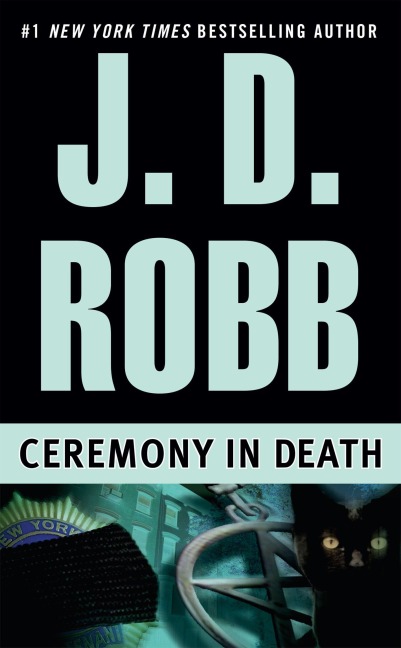 Ceremony in Death - J. D. Robb