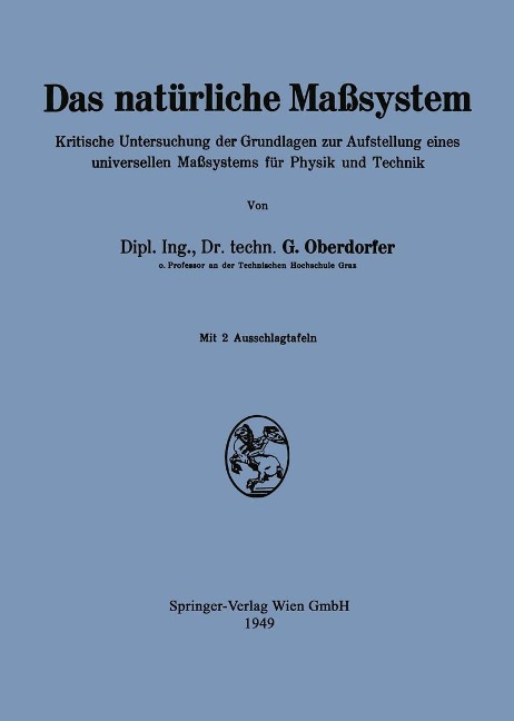Das natürliche Maßsystem - Günther Oberdorfer