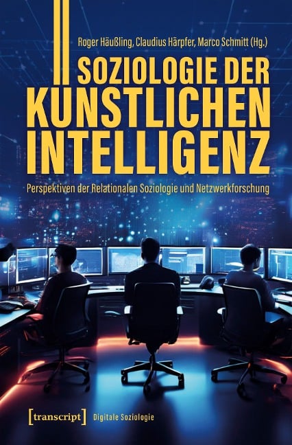 Soziologie der Künstlichen Intelligenz - 