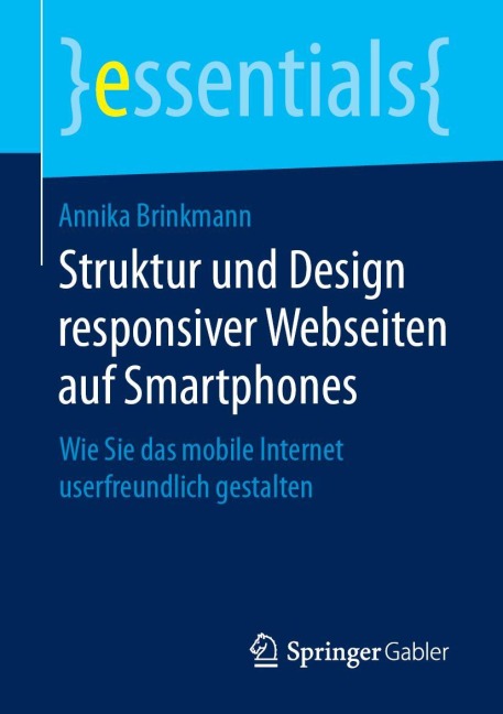 Struktur und Design responsiver Webseiten auf Smartphones - Annika Brinkmann