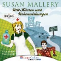 Mit Küssen und Nebenwirkungen - Susan Mallery