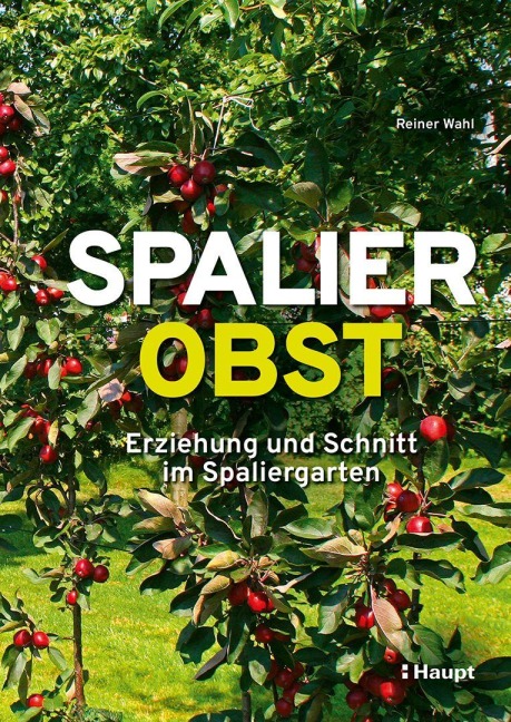 Spalierobst - Reiner Wahl