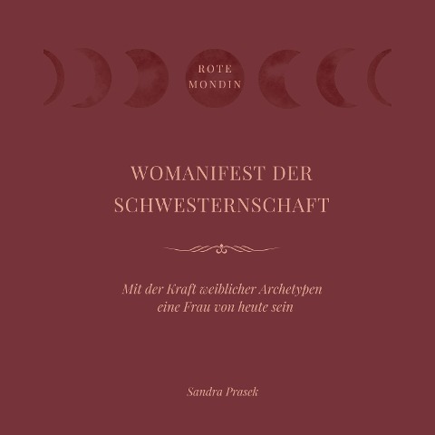 Womanifest der Schwesternschaft - Sandra Prasek