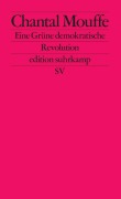 Cover-Bild zum Titel 'Eine Grüne demokratische Revolution' von 'Chantal Mouffe'