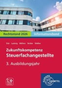 Cover-Bild zum Titel 'Zukunftskompetenz Steuerfachangestellte 3. Ausbildungsjahr. Informationsband' von 'Jens Ludwig, Martina Sträter, Sebastian Eick, Gabriele Welker, Alexandra Möllers'