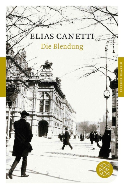 Die Blendung - Elias Canetti