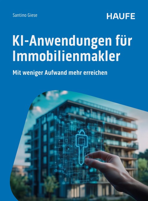 KI-Anwendungen für Immobilienmakler - Santino Giese
