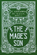 The Mage's Son (Of Magic, #1) - T. Ariyanna