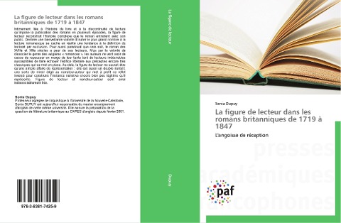La figure de lecteur dans les romans britanniques de 1719 à 1847 - Sonia Dupuy