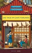 Die Tage im Café Torunka - Satoshi Yagisawa