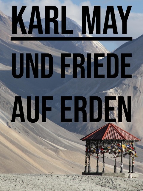 Und Friede auf Erden! - Karl May