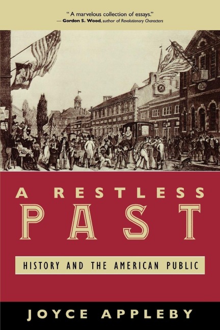 A Restless Past - Joyce Appleby