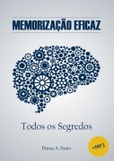 E-book + Mp3: Memorização Eficaz - Todos Os Segredos - Dimas A. Pante