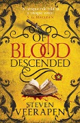 Cover-Bild zum Titel 'Of Blood Descended' von 'Steven Veerapen'