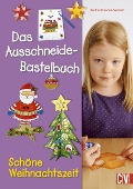 Cover-Bild zum Titel 'Das Ausschneide-Bastelbuch Schöne Weihnachtszeit' von 'Andrea Küssner-Neubert'