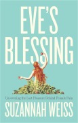 Cover-Bild zum Titel 'Eve's Blessing' von 'Suzannah Weiss'