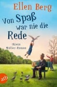 Cover-Bild zum Titel 'Von Spaß war nie die Rede' von 'Ellen Berg'