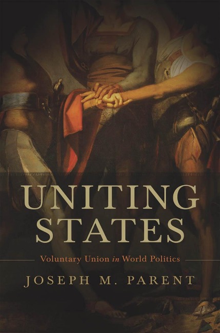 Uniting States - Joseph M. Parent