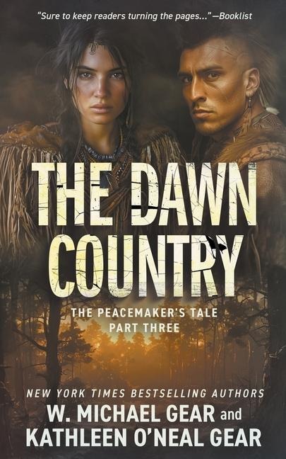 The Dawn Country - W Michael Gear, Kathleen O'Neal Gear