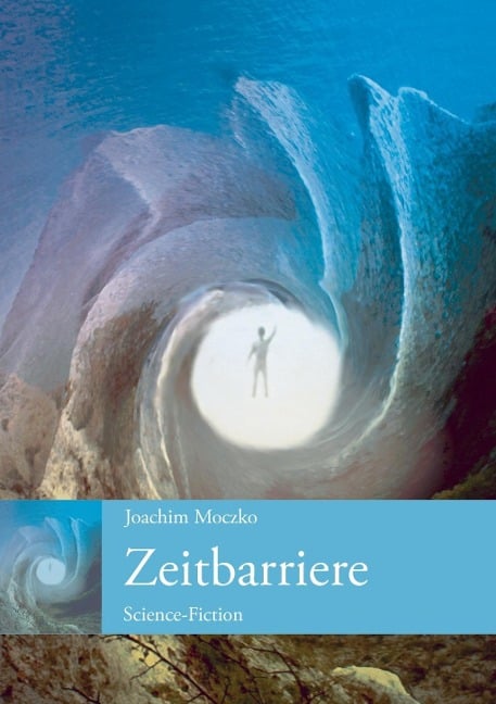 Zeitbarriere - Joachim Moczko