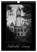 Cover-Bild zum Titel 'Südfriedhof Leipzig (Wandkalender 2026 DIN A4 hoch), CALVENDO Monatskalender' von 'Tilo Schlund'