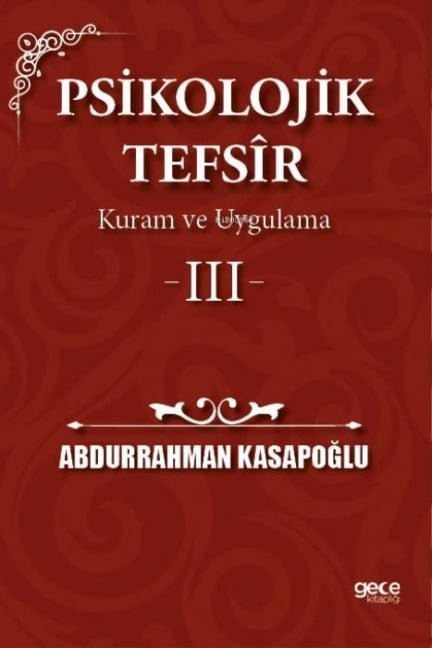 Psikolojik Tefsir Kuram ve Uygulama 3 - Abdurrahman Kasapoglu