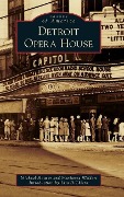 Detroit Opera House - Michael Hauser, Marianne Weldon