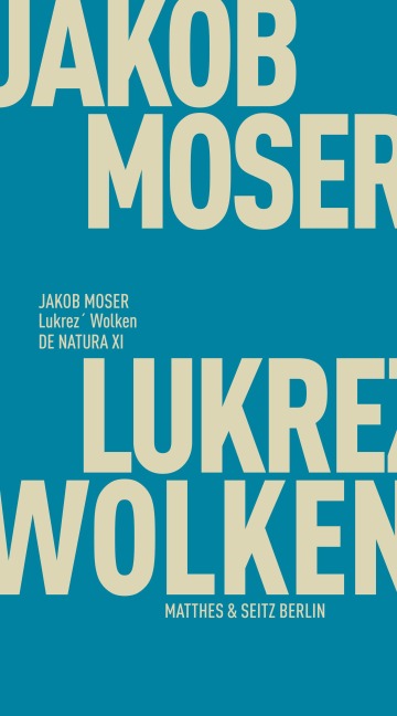 Lukrez' Wolken - Jakob Moser