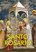 Santo Rosário - Tradicional - Josemaria Escrivá